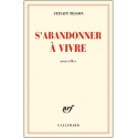 S'abandonner à vivre - Sylvain Tesson