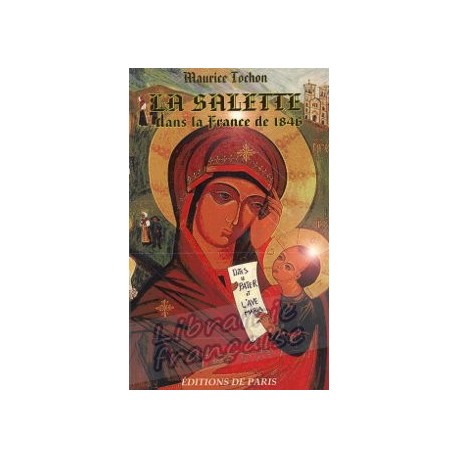 La Salette dans la France de 1846 - Maurice Tochon