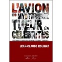 L'avion ce mytérieux tueur de célébrités - Jean-Claude Rolinat