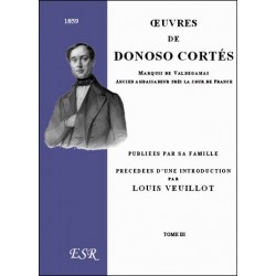 Oeuvres de Donoso Cortès ( 3 volumes )
