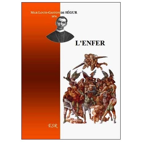 L'Enfer - Mgr de Ségur