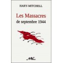 Les massacres de septembre 1944 - Hary-Mitchell