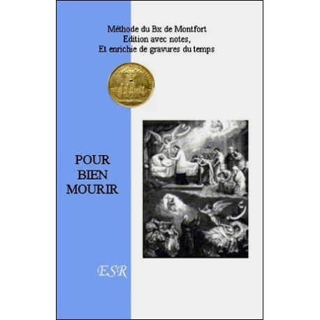 Pour bien mourir - Bx de Montfort