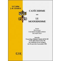 Catéchisme sur le modernisme - Abbé J.-B. Lemius 