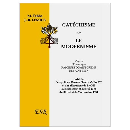 Catéchime sur le modernisme - Abbé J.-B. Lemius 
