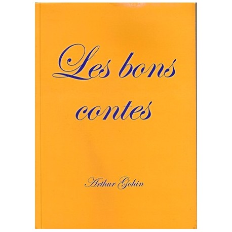 Les bons contes - Arthur Gohin