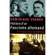 Histoire d'un fascisme allemand - Dominique Venner