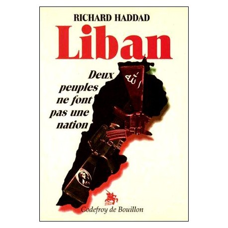 Liban deux peuples ne font pas une nation - Richard Haddad
