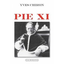 Pie XI - Yves Chiron