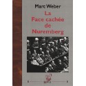 La face cachée de Nuremberg - Marc Weber