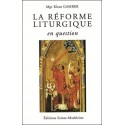 La réforme liturgique en question - Mgr Klaus Gamber
