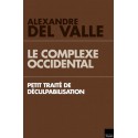 Le complexe occidental - Alexandre del Valle
