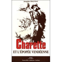 Charette et l'épopée vendéenne - Jacqueline Chauveau