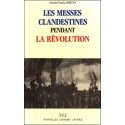 Les messes clandestines pendant la révolution - Marie-Paule Biron