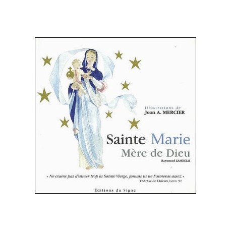 Sainte Marie Mère de Dieu - Raymond Zambelli