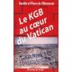 Le KGB au coeur du Vatican - Danièle et Pierre Villemarest