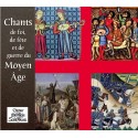 Chants de foi, de fête et de guerre du Moyen Âge - Chœur Montjoie St Denis