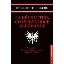 La révolution conservatrice allemande - Robert Steuckers