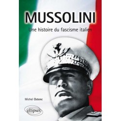 Mussolini - Michel Ostenc