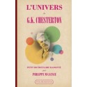 L'univers de G.K. Chesterton - Philippe Maxence