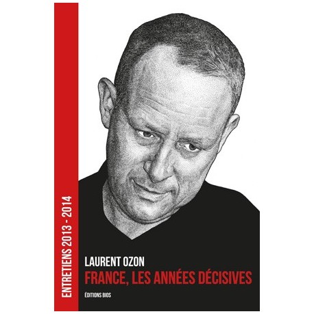 France, les années décisives