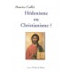 Hédonisme ou Christianisme ? - Maurice Caillet