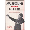 Mussolini contre Hitler 