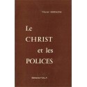 Le Christ et les polices - Vincent Serralda
