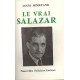 Le vrai Salazar - Louis Mégevand