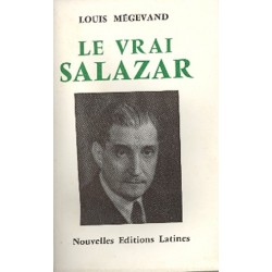 Le vrai Salazar - Louis Mégevand