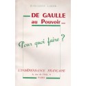 De Gaulle au pouvoir - Jean-Louis Lagor ( Jean Madiran )