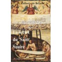 Le secret du Saint Suaire - Daniel Raffard de Brienne