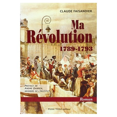 Ma révolution - Claude Faisandier