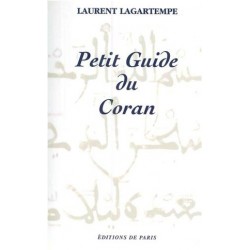 Petit guide du coran - Laurent Lagartempe