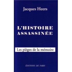 L'Histoire assassinée - Jacques Heers