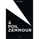 A poil Zemmour - Martin Peltier