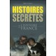 Histoires secrètes de l'Histoire de France - Didier Audinot