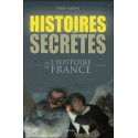 Histoires secrètes de l'Histoire de France - Didier Audinot