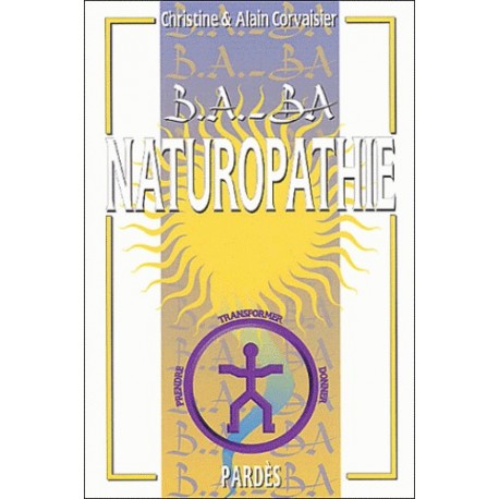 B.A.-BA Naturopathie - C. & A. Corvaisier