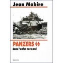 Panzers SS dans l'enfer normand - Jean Mabire