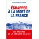 Echapper à la mort de la France - François Billot de Lochner