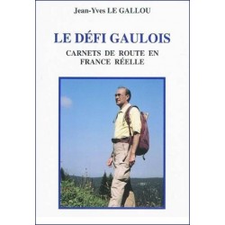 Le défi gaulois - Jean-Yves Le Gallou