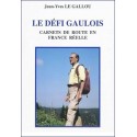 Le défi gaulois - Jean-Yves Le Gallou