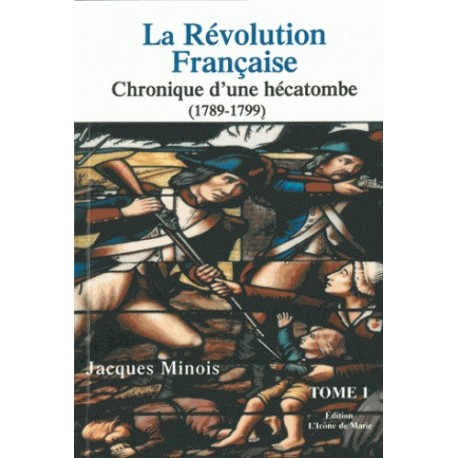 La révolution française - Jacques Minois