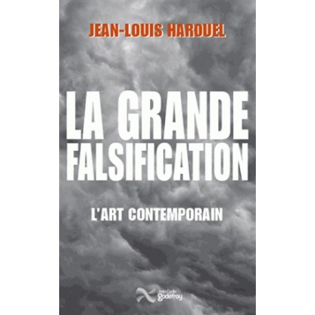 La grande falcification - Jean-Louis Harouel