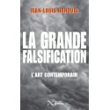 La grande falsification - Jean-Louis Harouel
