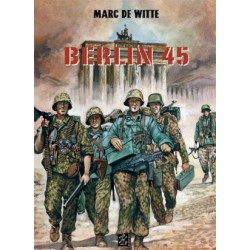 Berlin 45 - BD - Marc de Witte