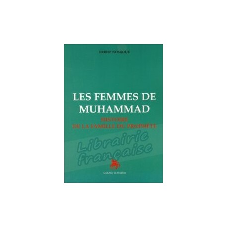 Les femmes de Muhammad - Erriep Nosroub