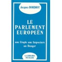 Le parlement européen - Jacques Bordiot