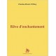 Rêve d'enchantement - Charles-Henri d'Elloy